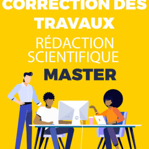 CORRECTION DES TRAVAUX DE RÉDACTION SCIENTIFIQUE (MASTER)